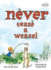 image of Never Tease a Weasel
