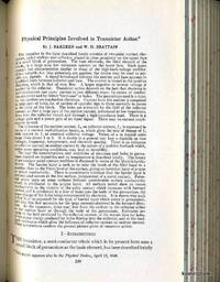 Physical Principles Involved in Transistor Action WITH Hole Injection in Germanium - Quantitative Studies and Filamentary Transistors WITH The Theory of P-n Junctions in Semiconductors and P-n Junction Transistors