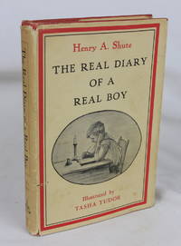 The Real Diary of a Real Boy (Signed First Edition) by Shute, Henry A.; Tudor, Tasha; - 1967