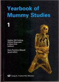 Yearbook of Mummy Studies - Volume 1 by Heather Gill-frerking - 2011-06-01