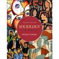 Sociology: A Brief Introduction by Richard T. Schaefer - 2001-04-19