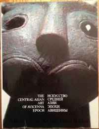 The Central Asian Art of the Avicenna Epoch