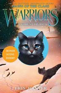 Warriors: Dawn of the Clans #5: A Forest Divided by Erin Hunter - 2015-03-04