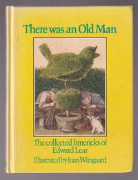 There Was an Old Man The Collected Limericks of Edward Lear