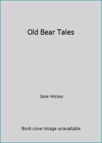 Old Bear Tales