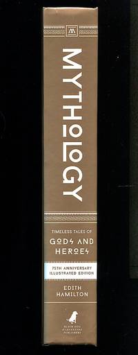 image of Mythology: Timeless Tales of Gods and Heroes, 75th Anniversary Illustrated Edition
