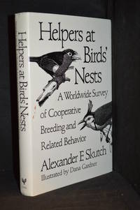cover of Helpers at Birds' Nests; A Worldwide Survey of Cooperative Breeding and Related Behavior