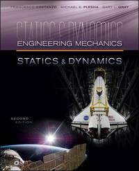Engineering Mechanics : Statics and Dynamics