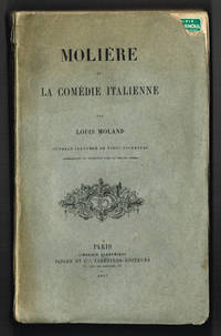 Molière et la comédie italienne. [...] Ouvrage…