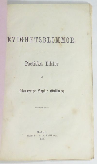 Evighetsblommor. Poetiska dikter.