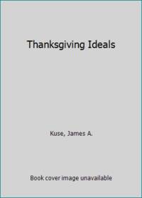Thanksgiving Ideals
