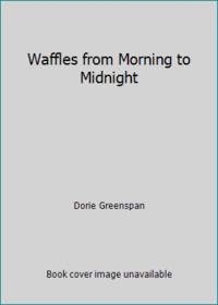 Waffles from Morning to Midnight