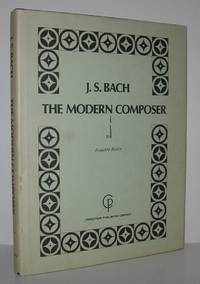 J. S. BACH The Modern Composer