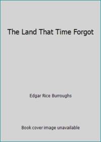 The Land That Time Forgot