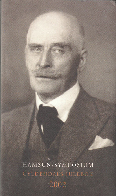 Hamsun-Symposium . Gyldendals Julebok 2002