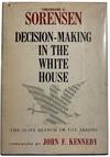 Decision-Making in the White House. The olive branch or the arrows