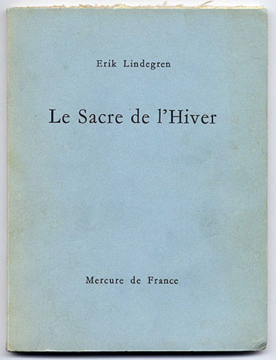 Le sacre de l’hiver. Poèmes transcrits du Suédois…