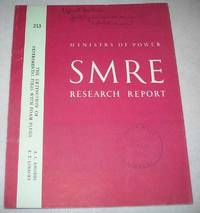 cover of The Extinction of Experimental Fires with Foam Plugs (Ministry of Power SMRE Research Report 213)