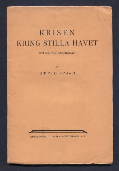 Krisen kring Stilla havet. Ett ord om rasfrågan.…