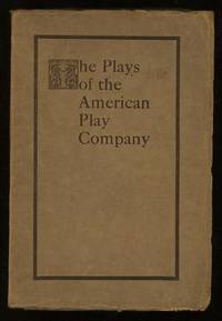 The Catalogue of The American Play Co., With Original Casts [cover title:  The Plays of the American Play Company]