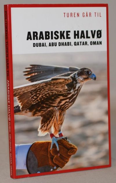Turen går til Arabiske Halvø - Dubai, Abu Dhabi,…