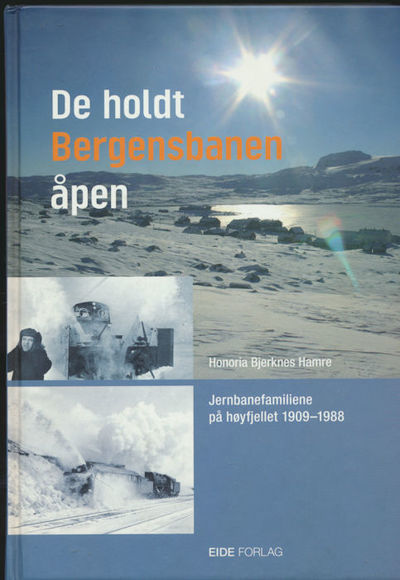 Jernbanefamiliene på høyfjellet 1909-1988