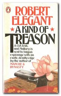 A Kind Of Treason by Elegant, Robert - 1982