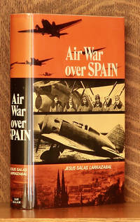 AIR WAR OVER SPAIN by Jesus Salas Larrazabal - 1974