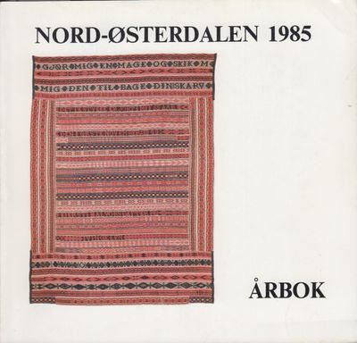 Nord-Østerdalen 1985. Årbok for Nord-Østerdalen…