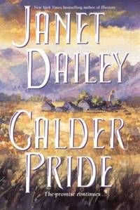 Calder Pride by Dailey, Janet