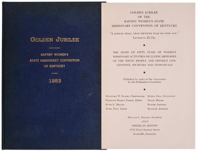 Golden Jubilee of the Baptist Women's State Missionary Convention of Kentucky . .