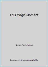 This Magic Moment