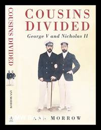 Cousins divided : George V and Nicholas II