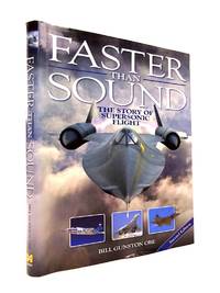 image of FASTER THAN SOUND: THE STORY OF SUPERSONIC FLIGHT