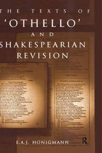 The Texts of Othello and Shakespearean Revision