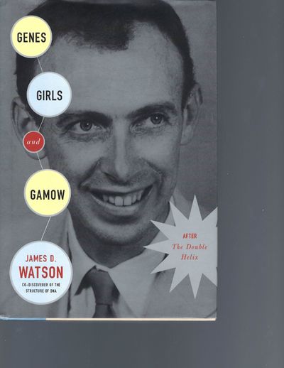 James Watson Signed Book "Genes, Girls, and Gamow