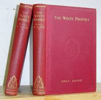 The White Prophet (1909) by Caine, Hall - 1909