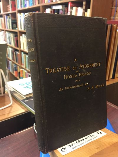A Treatise On Atonement (Introduction by A.A. Miner)