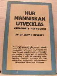 Hur människan utvecklas. Växandets psykologi.