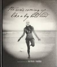 cover of The SUN'S COMING UP... Like a BIG BALD HEAD (Hardcover Limited Edition)