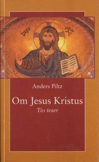 Om Jesus Kristus.