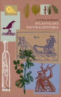 Atlanticans naturalhistoria. En antologi.