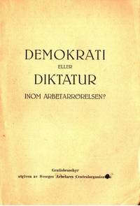 Demokrati eller diktatur inom arbetarrörelsen.…