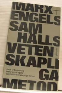 Marx´ och Engels´ samhällsvetenskapliga metod.