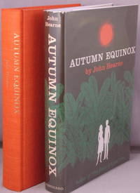 Autumn Equinox. by John Hearne - First Edition - 1961 - from Bucks County Bookshop IOBA (SKU: 0002698)