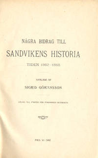 Några bidrag till Sandvikens historia tiden…