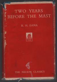 Two Years Before The Mast by Dana, R. H - 1927