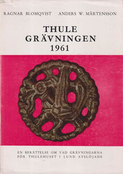 Thulegrävningen 1961. En berättelse om vad…