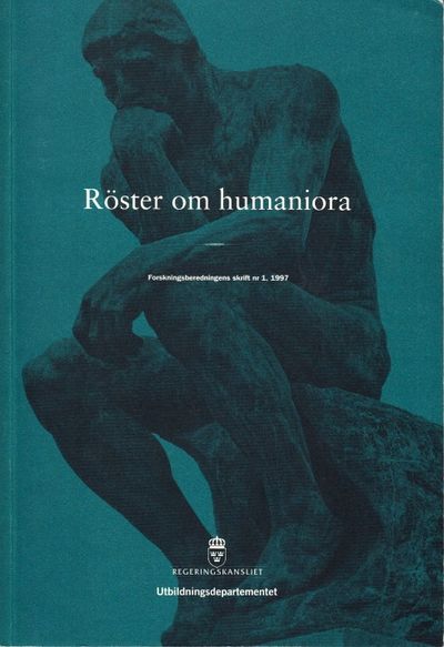 Röster om humaniora. Med förord av Carl Tham,…