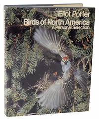 Birds of North America: A Personal Selection by PORTER, Eliot - 1972